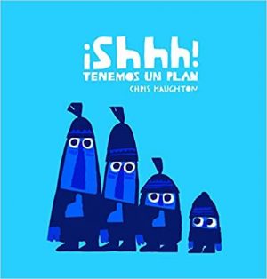 ¡Shhh! Tenemos un plan (cartón)