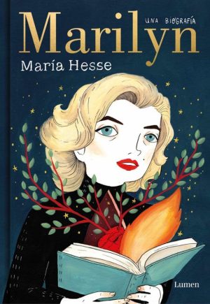 Marilyn. Una biografía - Maria Hesse