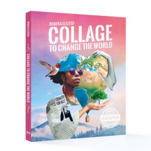 Collage to change the world