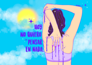 Hoy no quiero pensar en nada