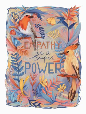 Empathy is a Super Power
