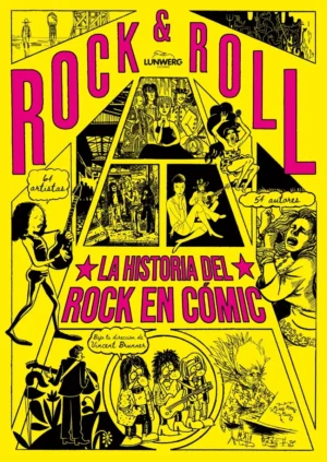 Rock & Roll. La historia del Rock en cómic