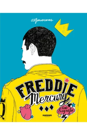 Freddie Mercury. Una biografía